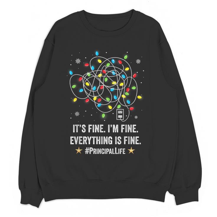 It's Fine I'm Fine Christmas Light Principal Teacher Xmas Men Women Women Crewneck Sweatshirt, novelty gifts, funny gifts