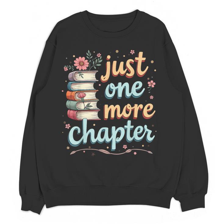 Just One More Chapter Book Reading Floral Teacher Book Lover Women Crewneck Sweatshirt, novelty gifts, funny gifts