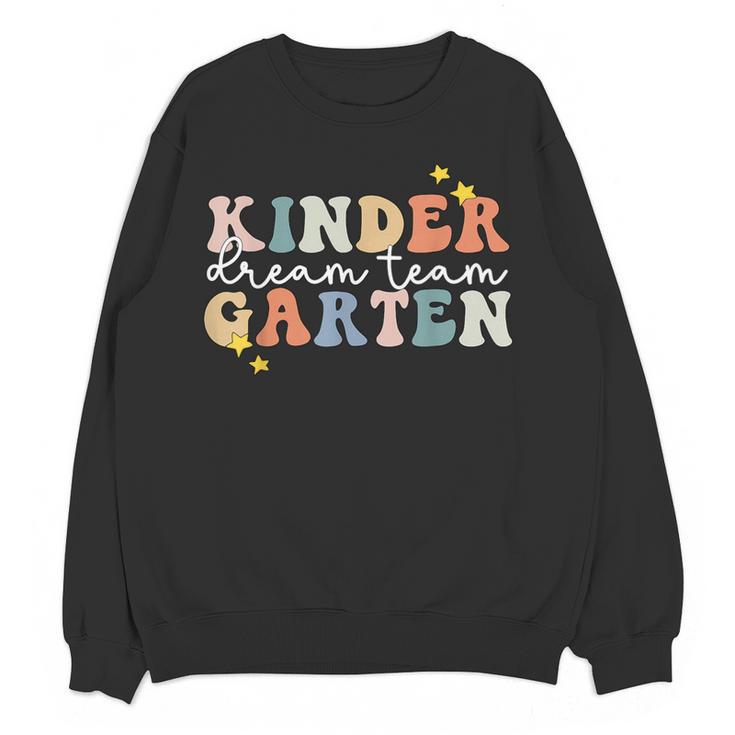 Kindergarten Dream Team Teacher Back To School Women Crewneck Sweatshirt, novelty gifts, funny gifts Kindergarten Dream Team Teacher Back To School Women Crewneck Sweatshirt, novelty gifts, funny gifts