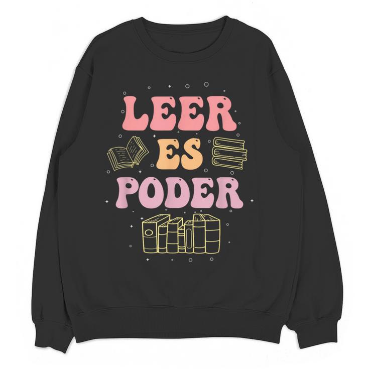 Leer Es Poder Groovy Spanish Teacher Bilingual Maestra Men Women Women Crewneck Sweatshirt, novelty gifts, funny gifts Leer Es Poder Groovy Spanish Teacher Bilingual Maestra Men Women Women Crewneck Sweatshirt, novelty gifts, funny gifts