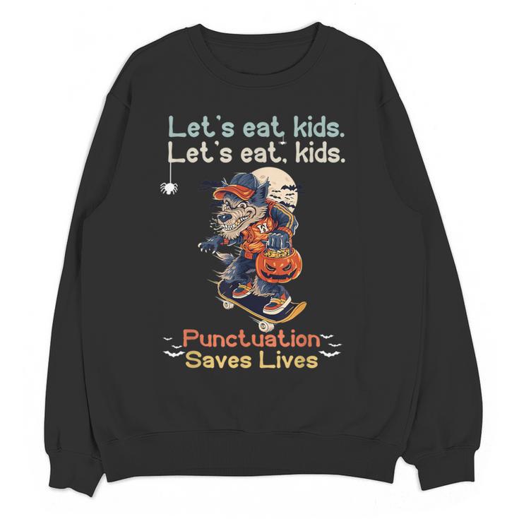 Let's Eat Kids Grammar Werewolf Halloween Teacher Women Crewneck Sweatshirt, novelty gifts, funny gifts Let's Eat Kids Grammar Werewolf Halloween Teacher Women Crewneck Sweatshirt, novelty gifts, funny gifts