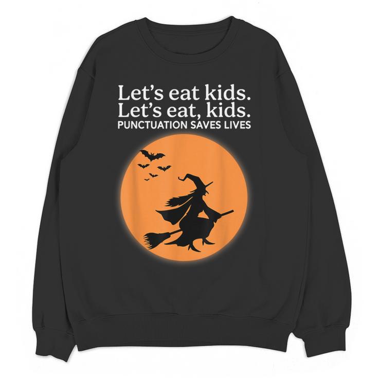 Let's Eat Kids Punctuation Saves Live Witch Grammar Teacher Women Crewneck Sweatshirt, novelty gifts, funny gifts