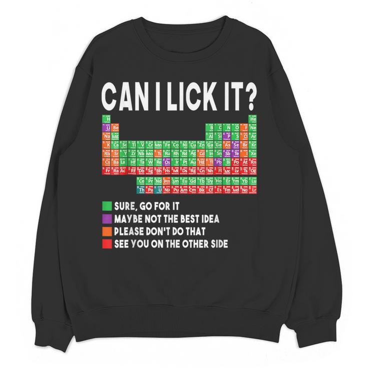 Can I Lick It Periodic Table Science Teacher Boy And Girls Women Crewneck Sweatshirt, novelty gifts, funny gifts Can I Lick It Periodic Table Science Teacher Boy And Girls Women Crewneck Sweatshirt, novelty gifts, funny gifts
