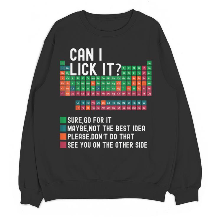 Can I Lick It Periodic Table Science Teacher Chemistry Women Crewneck Sweatshirt, novelty gifts, funny gifts
