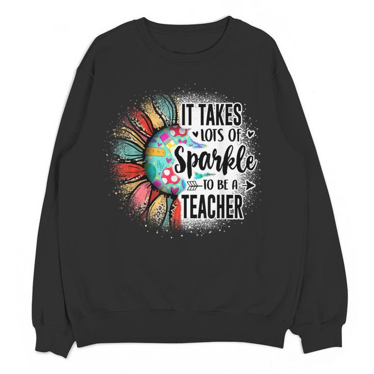 It Take Lots Of Sparkle To Be A Teacher With Sunflower Women Crewneck Sweatshirt, novelty gifts, funny gifts It Take Lots Of Sparkle To Be A Teacher With Sunflower Women Crewneck Sweatshirt, novelty gifts, funny gifts