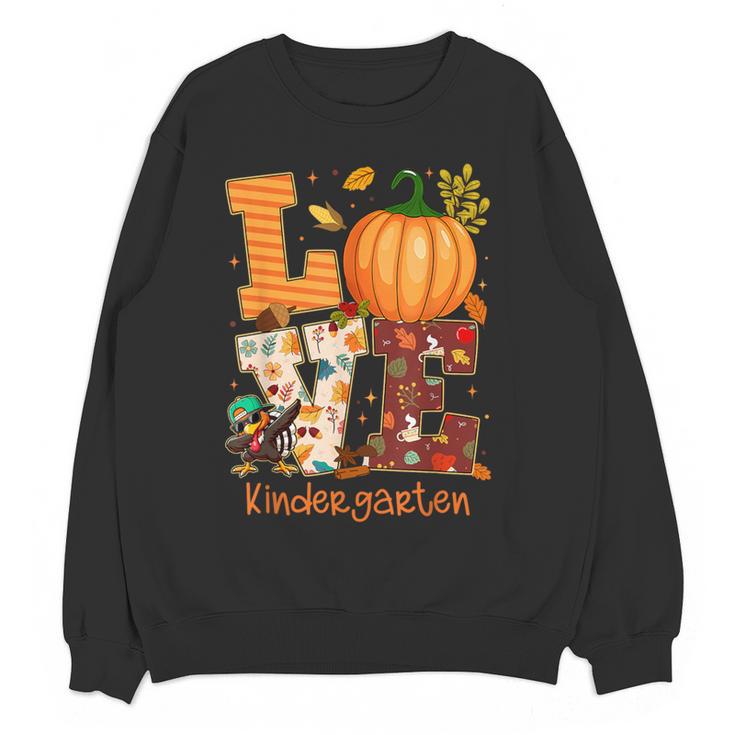 Love Kindergarten Teacher Turkey Thanksgiving Autumn Fall Women Crewneck Sweatshirt, novelty gifts, funny gifts Love Kindergarten Teacher Turkey Thanksgiving Autumn Fall Women Crewneck Sweatshirt, novelty gifts, funny gifts
