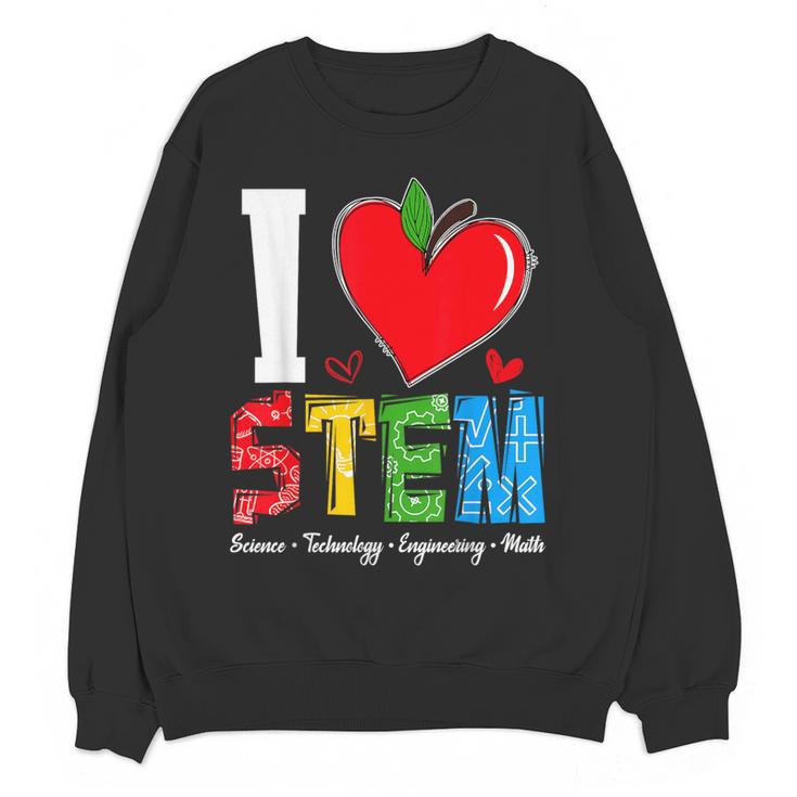 I Love STEM Student Teacher 1st Day Of School Back To School Women Crewneck Sweatshirt, novelty gifts, funny gifts I Love STEM Student Teacher 1st Day Of School Back To School Women Crewneck Sweatshirt, novelty gifts, funny gifts