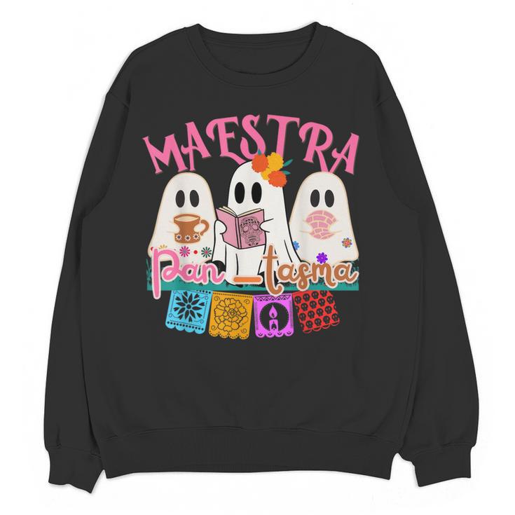 Maestra Pantasmas Conchas Teacher Mexican Halloween Women Crewneck Sweatshirt, novelty gifts, funny gifts