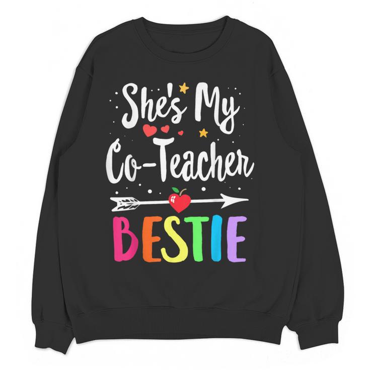 Matching Co-Teacher Best Friend She's My Bestie Work Team Women Crewneck Sweatshirt, novelty gifts, funny gifts Matching Co-Teacher Best Friend She's My Bestie Work Team Women Crewneck Sweatshirt, novelty gifts, funny gifts