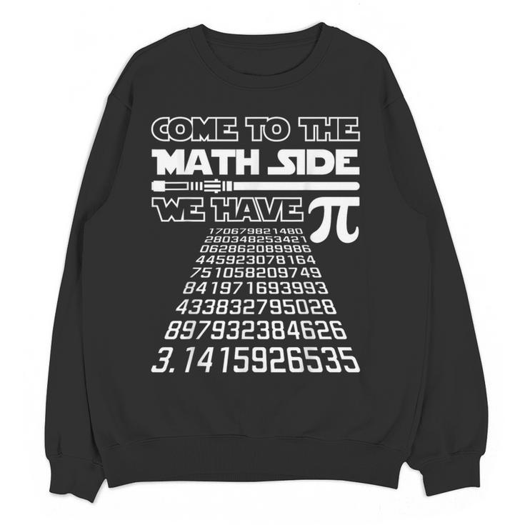 Come To The Math Side We Have Pie Shirt Pi Day Teacher Women Crewneck Sweatshirt, novelty gifts, funny gifts Come To The Math Side We Have Pie Shirt Pi Day Teacher Women Crewneck Sweatshirt, novelty gifts, funny gifts
