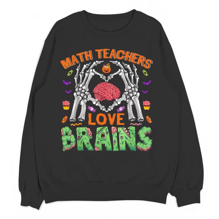 Math Teacher Love Brain Heart Skeleton Hand Zombie Halloween Women Crewneck Sweatshirt, novelty gifts, funny gifts