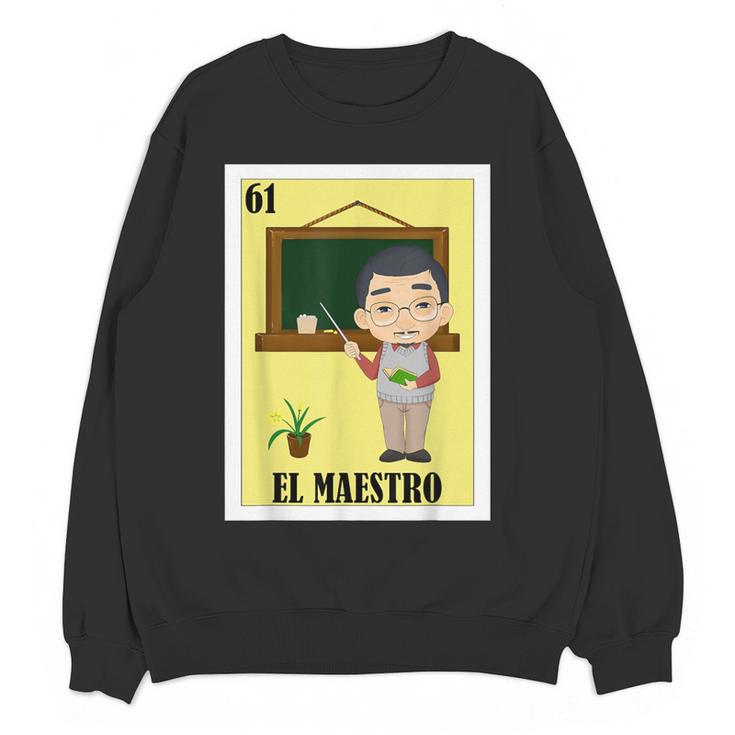 Mexican For Teachers El Maestro Women Crewneck Sweatshirt, novelty gifts, funny gifts Mexican For Teachers El Maestro Women Crewneck Sweatshirt, novelty gifts, funny gifts
