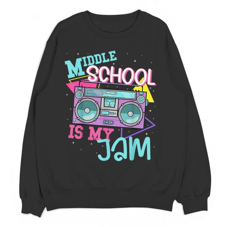 Middle School Is My Jam Cute Teacher Shirt 80's 90's Styl Women Crewneck Sweatshirt, novelty gifts, funny gifts Middle School Is My Jam Cute Teacher Shirt 80's 90's Styl Women Crewneck Sweatshirt, novelty gifts, funny gifts