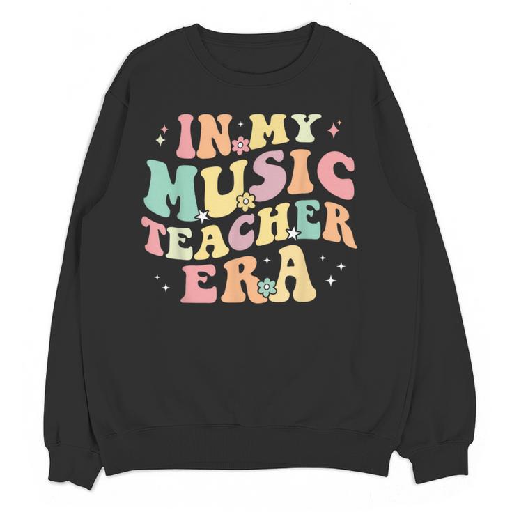 In My Music Teacher Era Retro Back To School Musician Band Men Women Women Crewneck Sweatshirt, novelty gifts, funny gifts