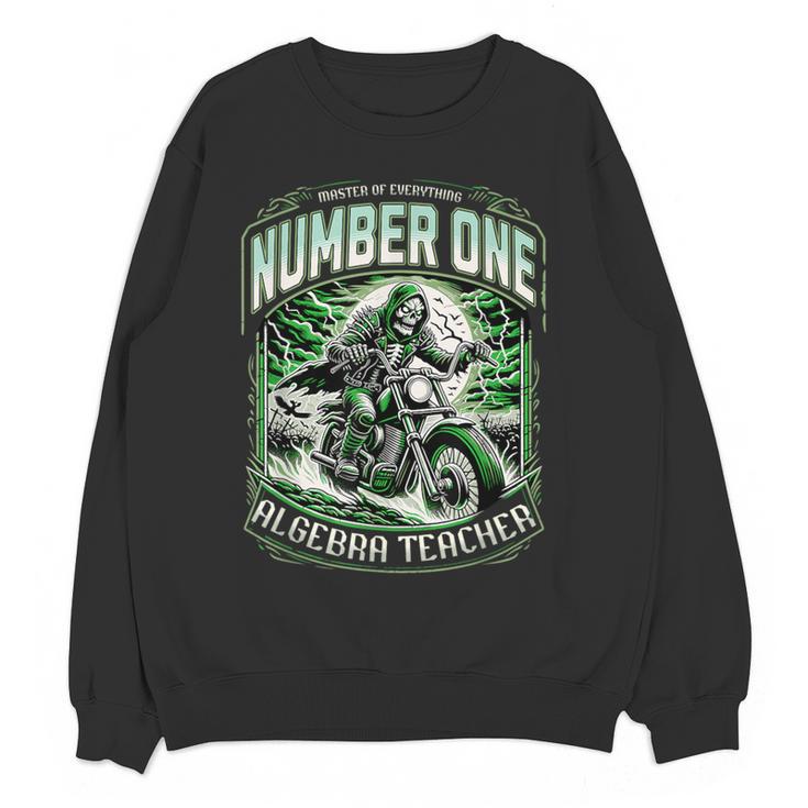Number One Algebra Teacher 1 Career s Women Crewneck Sweatshirt, novelty gifts, funny gifts Number One Algebra Teacher 1 Career s Women Crewneck Sweatshirt, novelty gifts, funny gifts