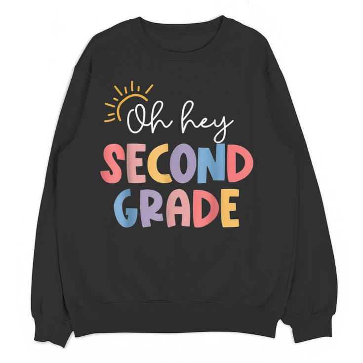 Oh Hey Second Grade First Day Of Teacher Girls Boys Kids Women Crewneck Sweatshirt, novelty gifts, funny gifts Oh Hey Second Grade First Day Of Teacher Girls Boys Kids Women Crewneck Sweatshirt, novelty gifts, funny gifts