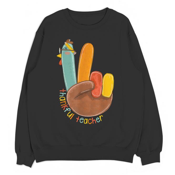 One Thankful Teacher Thanksgiving Turkey Peace Hand Sign Women Crewneck Sweatshirt, novelty gifts, funny gifts One Thankful Teacher Thanksgiving Turkey Peace Hand Sign Women Crewneck Sweatshirt, novelty gifts, funny gifts