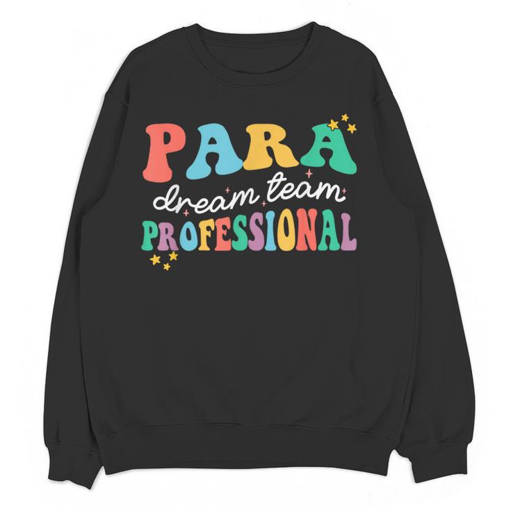 Para Paraprofessional Dream Crew Team Back To School Teacher Women Crewneck Sweatshirt, novelty gifts, funny gifts Para Paraprofessional Dream Crew Team Back To School Teacher Women Crewneck Sweatshirt, novelty gifts, funny gifts