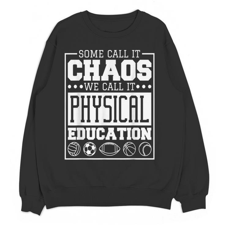 Physical Education s For Pe Teachers And Students Women Crewneck Sweatshirt, novelty gifts, funny gifts