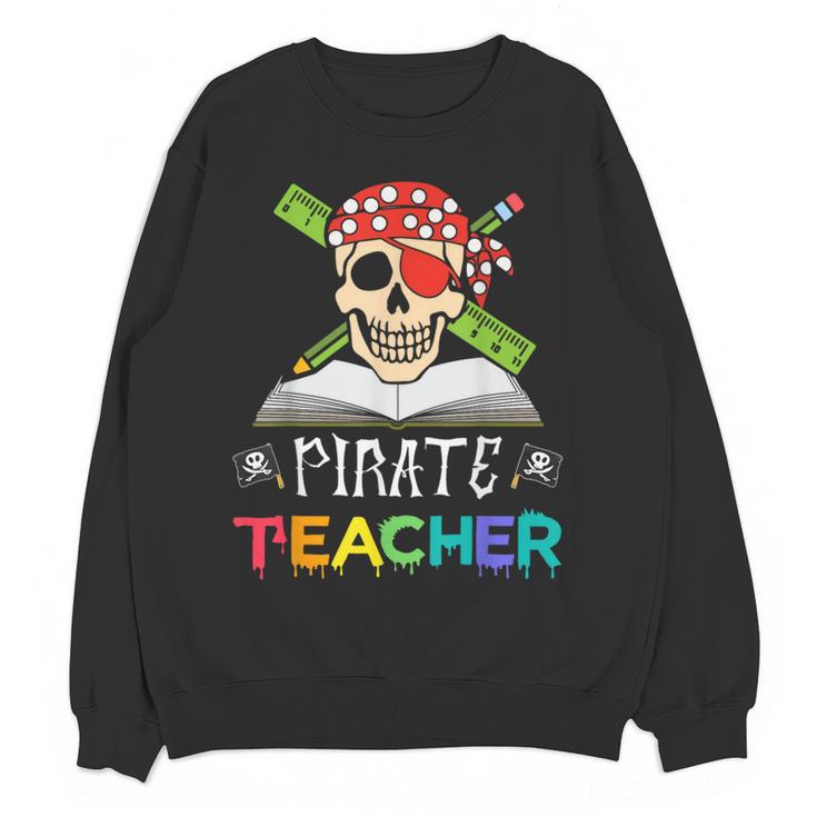 Pirate Teacher Halloween Skull Adult Women Crewneck Sweatshirt, novelty gifts, funny gifts Pirate Teacher Halloween Skull Adult Women Crewneck Sweatshirt, novelty gifts, funny gifts