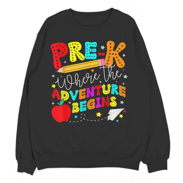Pre-k Where The Adventure Begins First Day Of Prek Teacher Women Crewneck Sweatshirt, novelty gifts, funny gifts Pre-k Where The Adventure Begins First Day Of Prek Teacher Women Crewneck Sweatshirt, novelty gifts, funny gifts