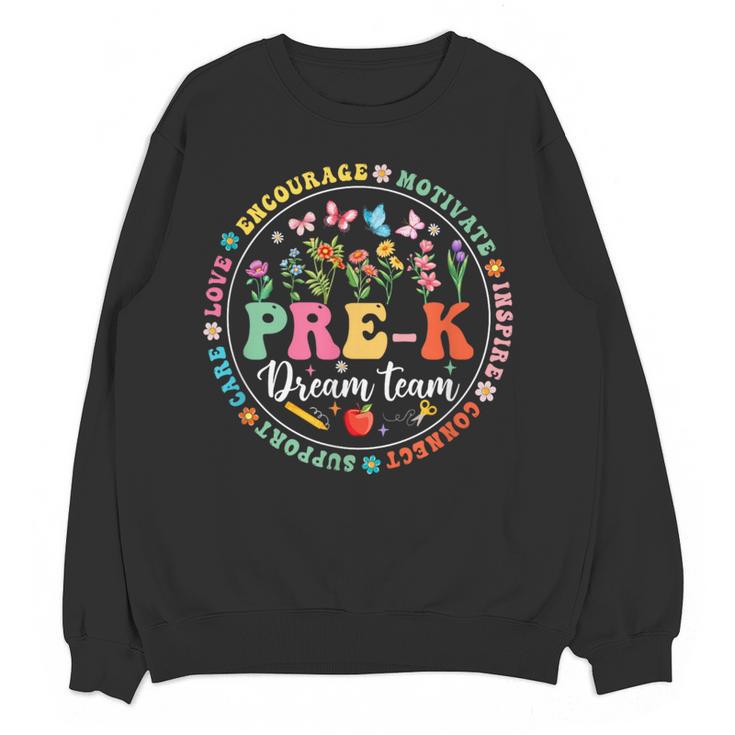 Pre-K Dream Team Back To School Teacher Flower Women Crewneck Sweatshirt, novelty gifts, funny gifts