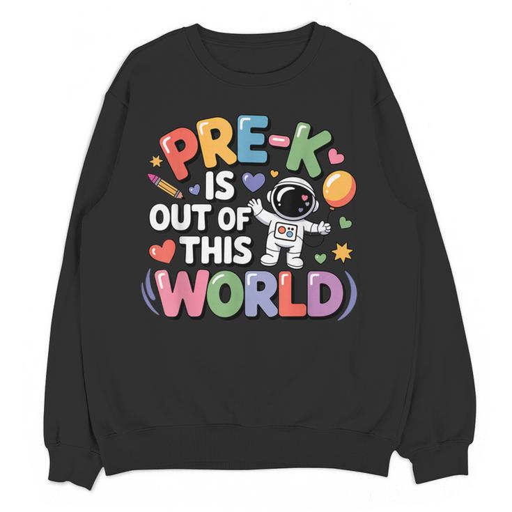 Pre-K Is Out Of This World Space Planets Teacher Women Crewneck Sweatshirt, novelty gifts, funny gifts Pre-K Is Out Of This World Space Planets Teacher Women Crewneck Sweatshirt, novelty gifts, funny gifts