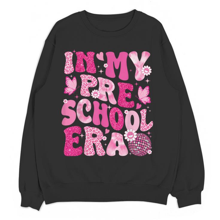 In My Preschool Era Teachers Women Back To School Kids Girls Women Crewneck Sweatshirt, novelty gifts, funny gifts
