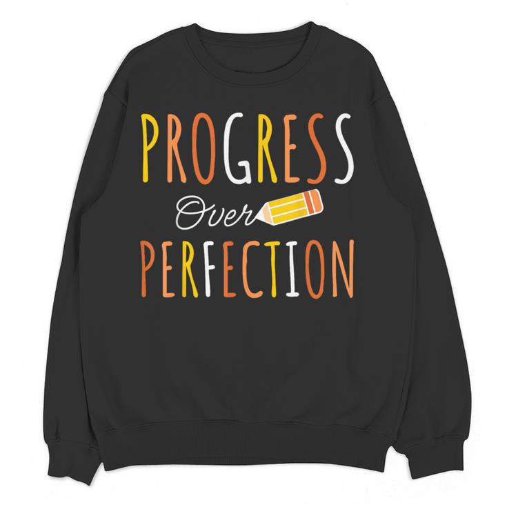 Progress Over Perfection Teacher Pencil Back-To-School Women Crewneck Sweatshirt, novelty gifts, funny gifts