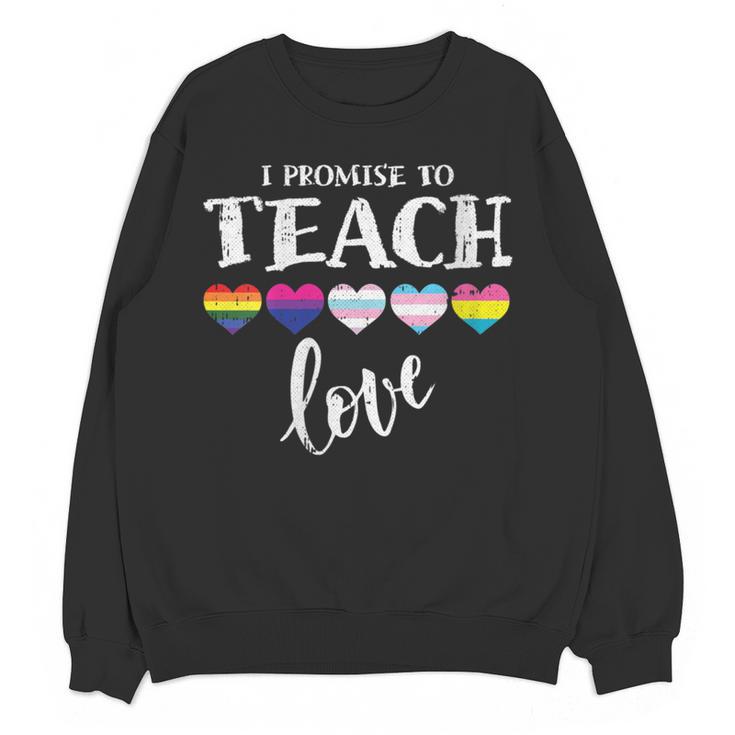I Promise To Teach Love LGBT-Q Pride Proud Ally Teacher Women Crewneck Sweatshirt, novelty gifts, funny gifts I Promise To Teach Love LGBT-Q Pride Proud Ally Teacher Women Crewneck Sweatshirt, novelty gifts, funny gifts