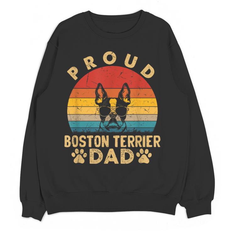 Proud Boston Terrier Dad Dog Owner Fathers Day Men Women Kids Women Crewneck Sweatshirt, novelty gifts, funny gifts