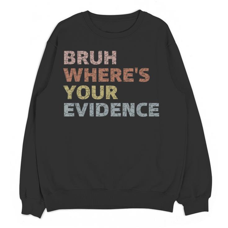 Prove It Cite Your Evidence English Teachers Day Women Crewneck Sweatshirt, novelty gifts, funny gifts Prove It Cite Your Evidence English Teachers Day Women Crewneck Sweatshirt, novelty gifts, funny gifts