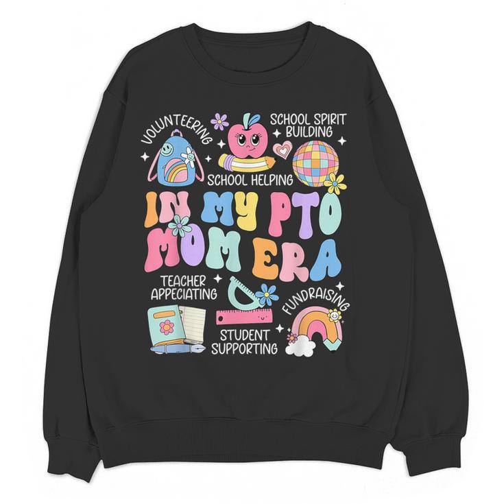 In My PTO Mom Parent Teacher Organization Back To School Women Crewneck Sweatshirt, novelty gifts, funny gifts In My PTO Mom Parent Teacher Organization Back To School Women Crewneck Sweatshirt, novelty gifts, funny gifts