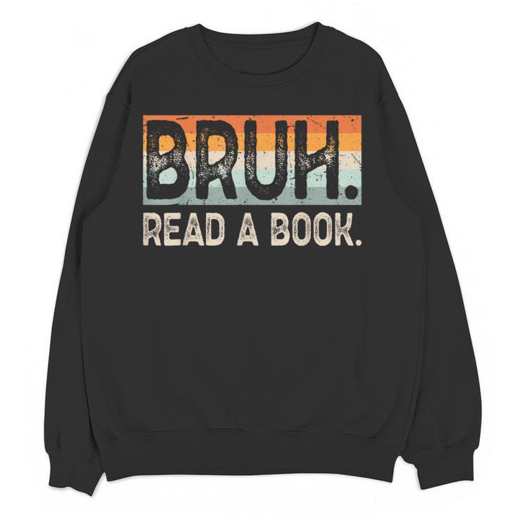 Read A Book Bruh Cool Ela English Teacher Reading Literature Women Crewneck Sweatshirt, novelty gifts, funny gifts Read A Book Bruh Cool Ela English Teacher Reading Literature Women Crewneck Sweatshirt, novelty gifts, funny gifts