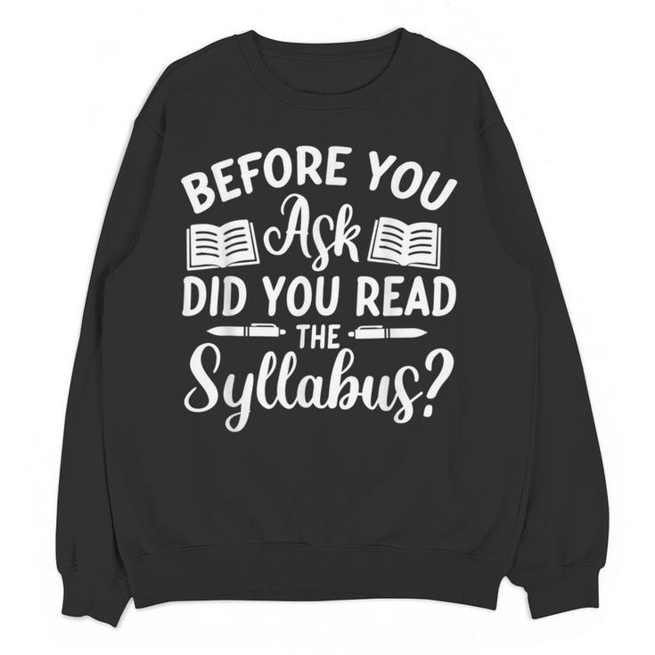 Did You Read The Syllabus Shirt Teacher Men Women Women Crewneck Sweatshirt, novelty gifts, funny gifts Did You Read The Syllabus Shirt Teacher Men Women Women Crewneck Sweatshirt, novelty gifts, funny gifts