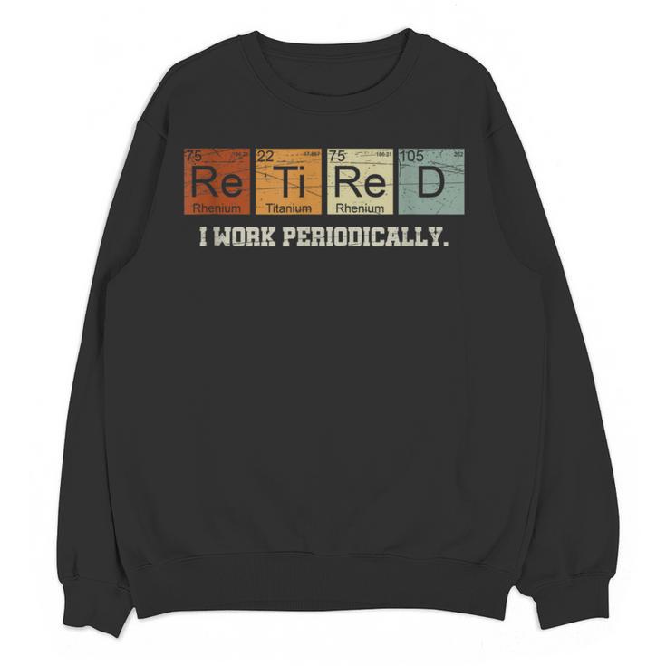 Retired Chemistry Teacher Science Retirement Chemistry Women Crewneck Sweatshirt, novelty gifts, funny gifts