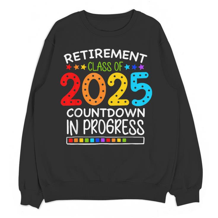 Retirement Class Of 2025 Teacher Countdown Loading Teacher Women Crewneck Sweatshirt, novelty gifts, funny gifts