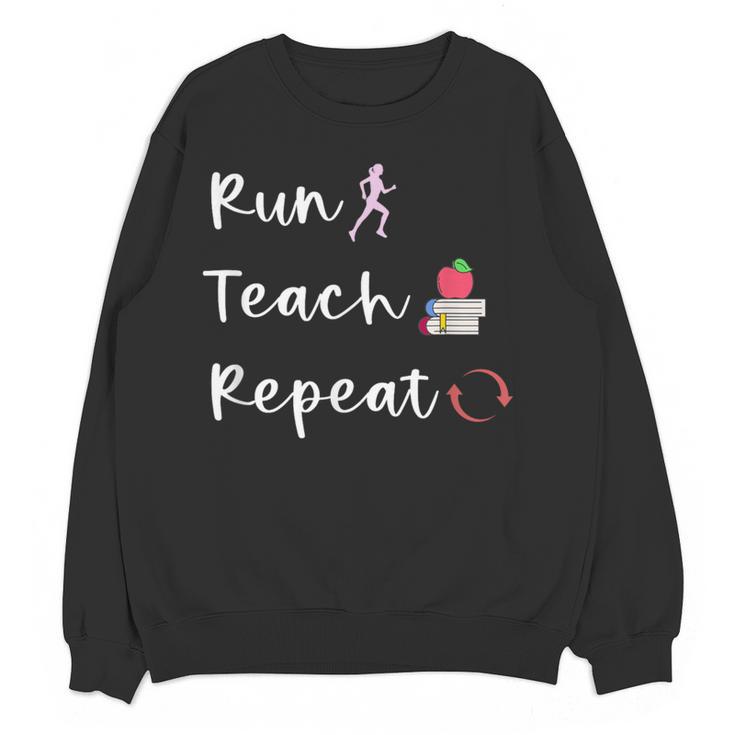 Run Teach Repeat Teacher Running Saying Slogan Runner Women Crewneck Sweatshirt, novelty gifts, funny gifts Run Teach Repeat Teacher Running Saying Slogan Runner Women Crewneck Sweatshirt, novelty gifts, funny gifts