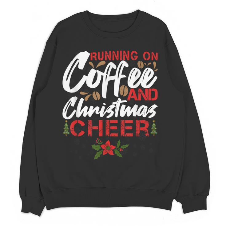 Running On Coffee And Christmas Cheer Lover Teacher For Men Women Kids Women Crewneck Sweatshirt, novelty gifts, funny gifts