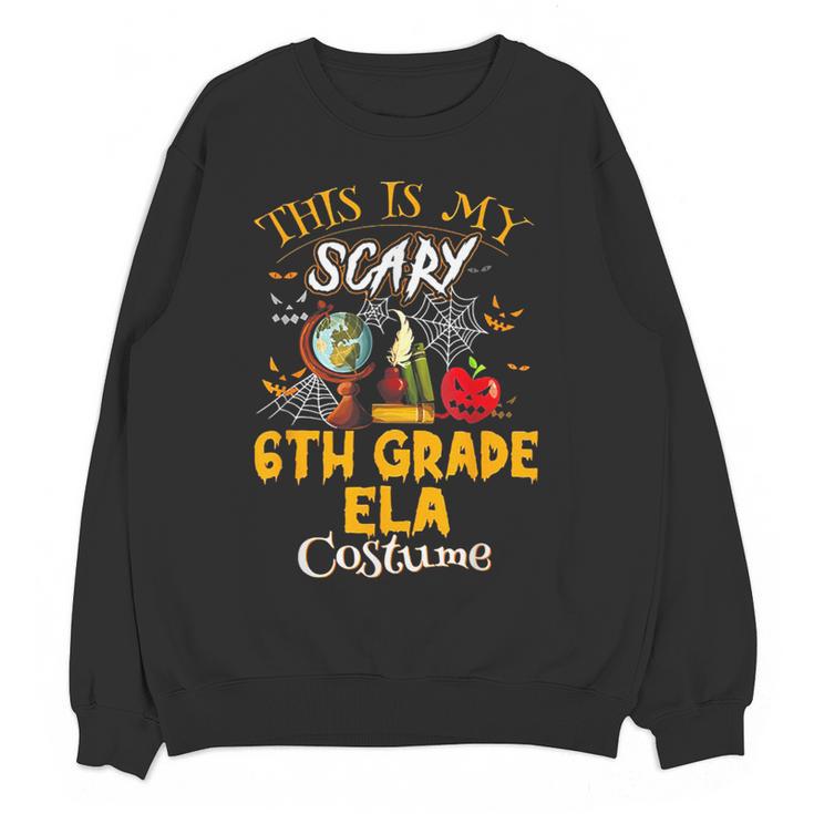 This Is My Scary 6th Grade ELA Costume Teacher Men Women Women Crewneck Sweatshirt, novelty gifts, funny gifts This Is My Scary 6th Grade ELA Costume Teacher Men Women Women Crewneck Sweatshirt, novelty gifts, funny gifts