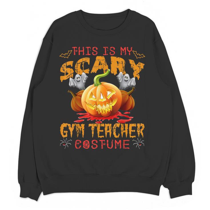 This Is My Scary Gym Teacher Costume Pumpkin Halloween Men Women Women Crewneck Sweatshirt, novelty gifts, funny gifts This Is My Scary Gym Teacher Costume Pumpkin Halloween Men Women Women Crewneck Sweatshirt, novelty gifts, funny gifts