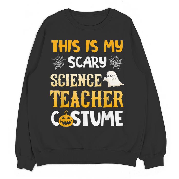 This Is My Scary Science Teacher Halloween Costumes Men Women Kids Women Crewneck Sweatshirt, novelty gifts, funny gifts This Is My Scary Science Teacher Halloween Costumes Men Women Kids Women Crewneck Sweatshirt, novelty gifts, funny gifts