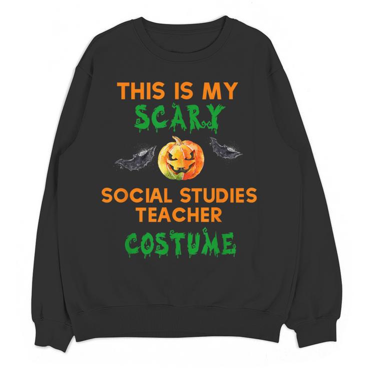 My Scary Social Studies Teacher Costume Halloween Men Women Women Crewneck Sweatshirt, novelty gifts, funny gifts My Scary Social Studies Teacher Costume Halloween Men Women Women Crewneck Sweatshirt, novelty gifts, funny gifts