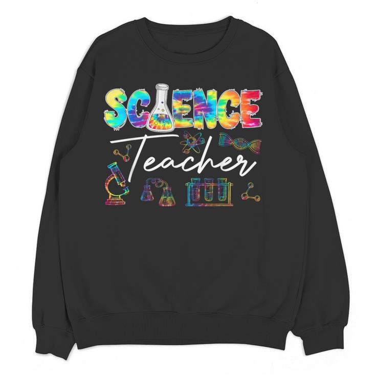 Science Teacher Tie Dye First Day Of School Back To School Men Women Girls Kids Women Crewneck Sweatshirt, novelty gifts, funny gifts Science Teacher Tie Dye First Day Of School Back To School Men Women Girls Kids Women Crewneck Sweatshirt, novelty gifts, funny gifts