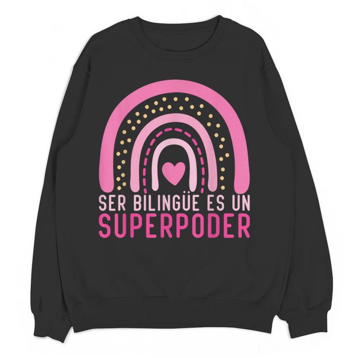 Ser Bilingue Es Un Superpoder Spanish Teacher Esl Teacher Women Crewneck Sweatshirt, novelty gifts, funny gifts Ser Bilingue Es Un Superpoder Spanish Teacher Esl Teacher Women Crewneck Sweatshirt, novelty gifts, funny gifts