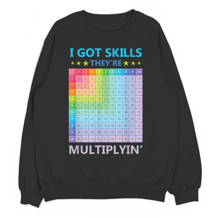 I Got Skills They'Re Multiplying Math Teacher Students Women Crewneck Sweatshirt, novelty gifts, funny gifts I Got Skills They'Re Multiplying Math Teacher Students Women Crewneck Sweatshirt, novelty gifts, funny gifts