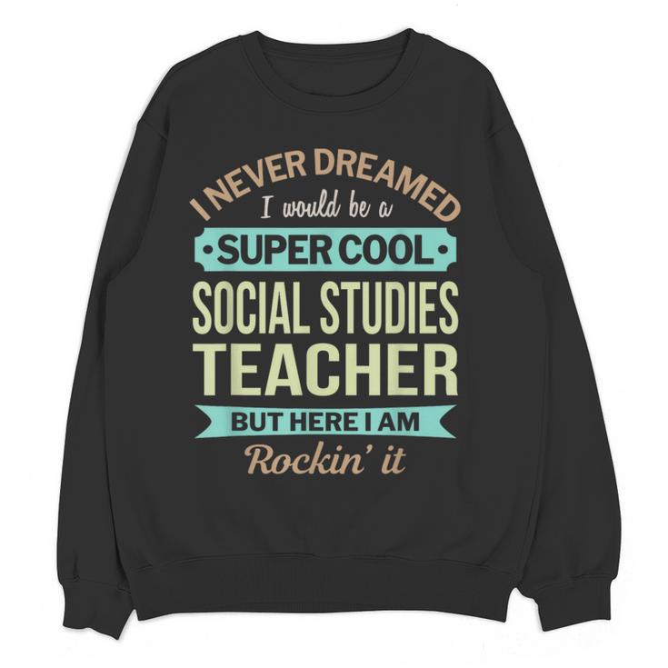 Social Studies Teacher Appreciation Men Women Women Crewneck Sweatshirt, novelty gifts, funny gifts Social Studies Teacher Appreciation Men Women Women Crewneck Sweatshirt, novelty gifts, funny gifts