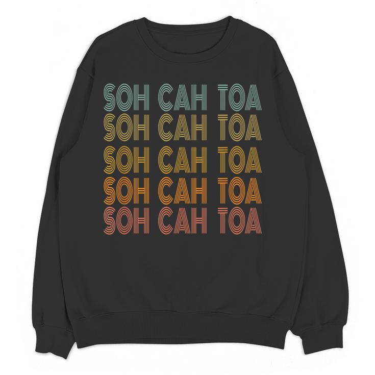 SOH CAH TOA SOHCAHTOA Trigonometry Math Parody Teacher Men Women Kids Women Crewneck Sweatshirt, novelty gifts, funny gifts SOH CAH TOA SOHCAHTOA Trigonometry Math Parody Teacher Men Women Kids Women Crewneck Sweatshirt, novelty gifts, funny gifts