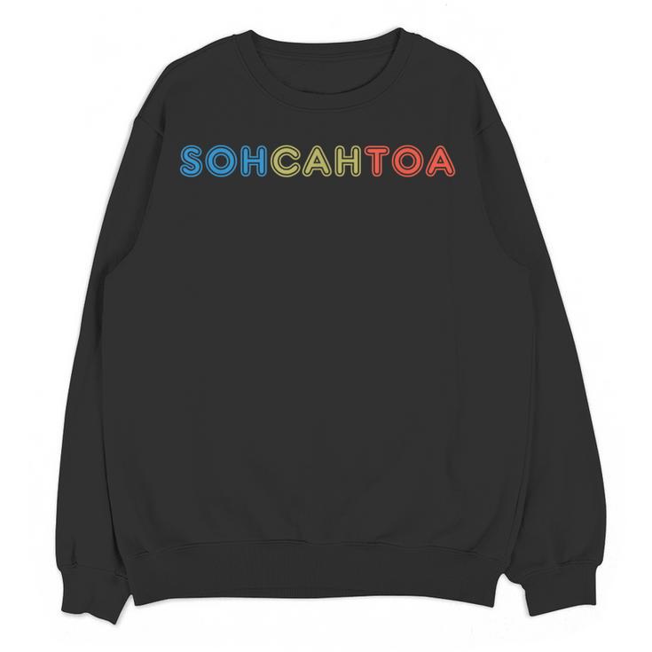 SOHCAHTOA Math For Teacher Student SOH CAH TOA Trig Women Crewneck Sweatshirt, novelty gifts, funny gifts