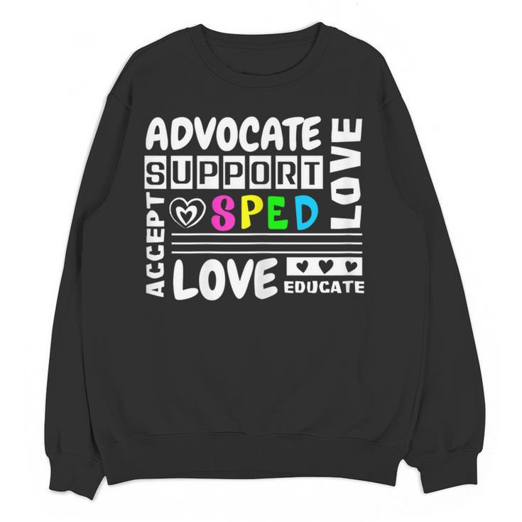 Special Education Advocate Love Support SPED Teacher Women Crewneck Sweatshirt, novelty gifts, funny gifts Special Education Advocate Love Support SPED Teacher Women Crewneck Sweatshirt, novelty gifts, funny gifts